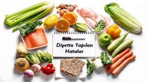 En Sık Yapılan Diyet Hataları